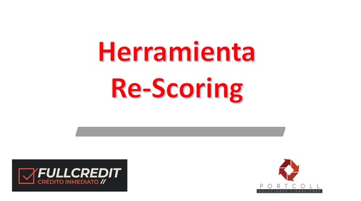 HERRAMIENTA RE-SCORING FULL CREDIT DE PORTCOLL
